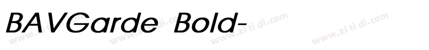 BAVGarde Bold字体转换